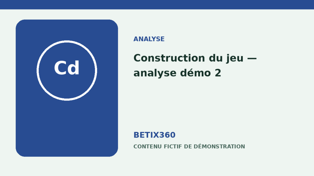 Construction du jeu — analyse démo 2