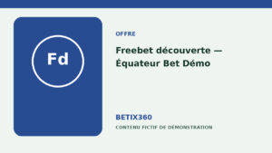 Freebet découverte — Équateur Bet Démo