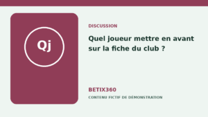Quel joueur mettre en avant sur la fiche du club ?